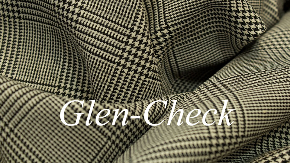 「グレンチェック」とはどういう意味？英語で「glen check」と記述するとの事。│TOPIC.YAOYOLOG