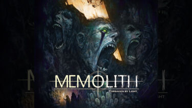 MEMOLITH Forsaken by Light