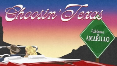 Choosin' Texas