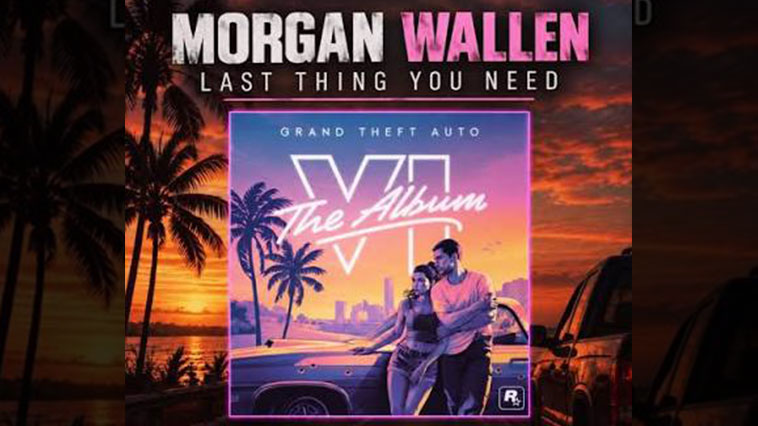 last thing you need morgan wallen